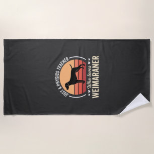 Serviette De Plage Professeur de physique amateur de chien Weimaraner