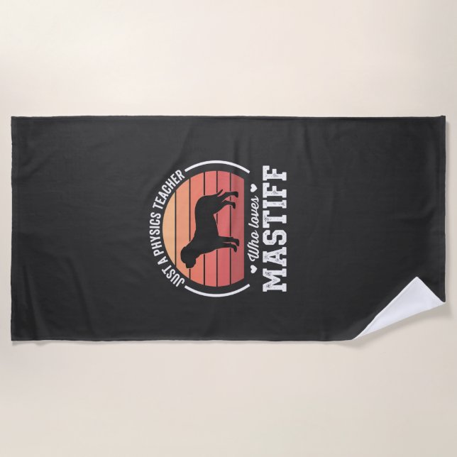 Serviette De Plage Professeur de physique Mastiff amateur de chiens (Devant)