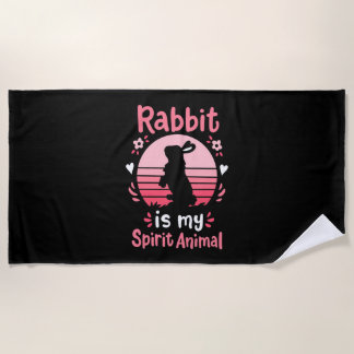 Serviette De Plage Rabbit is My Spirit Animal