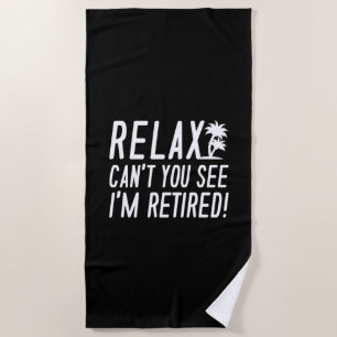Serviette De Plage Relax Je suis retraité