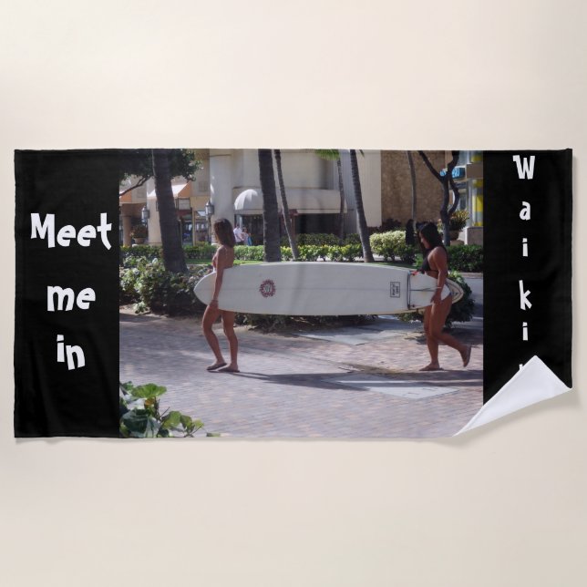 Serviette De Plage Rencontrez-moi dans Waikiki Beach Towel (Devant)