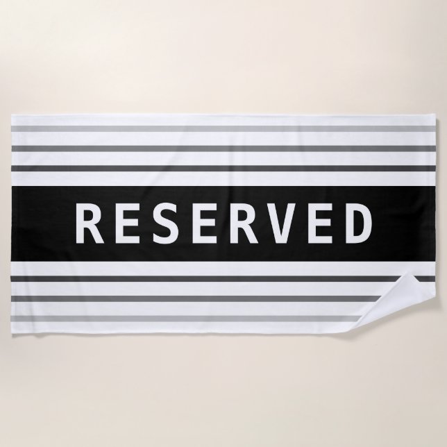 Serviette De Plage RESERVED, White Text, Black & Grey Stripes (Devant)