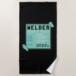 Serviette De Plage Soudage - Tarifs horaires de soudeur