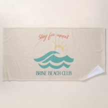 Serviette de plage Stay For Sunset Brine Beach Clu