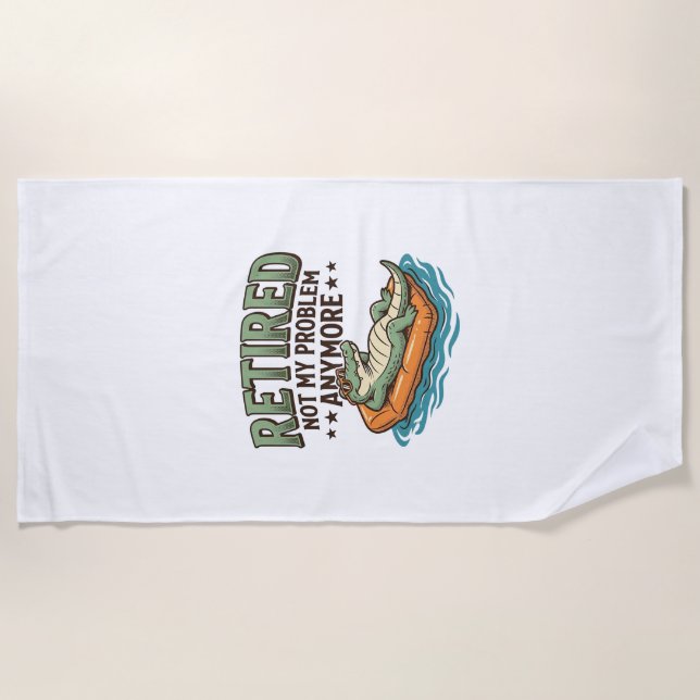 Serviette De Plage T-shirt de vacances d'alligator retiré pas mon pro (Devant)