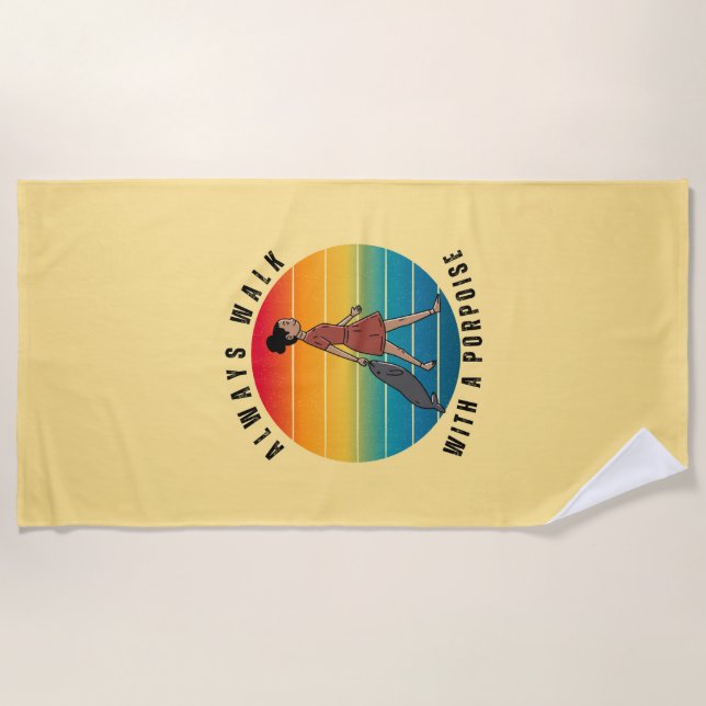 SERVIETTE DE PLAGE TOUJOURS MARCHER AVEC UN MARSOUIN DRÔLE (Devant)