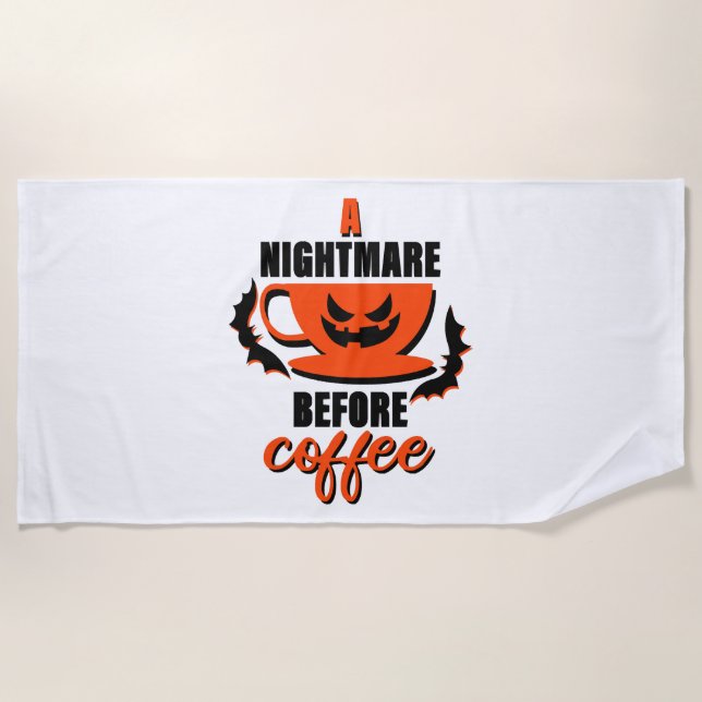 Serviette De Plage Un cauchemar avant le café - Halloween (Devant)