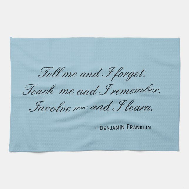 Serviette de thé - citation de Franklin : faites- (Horizontal)