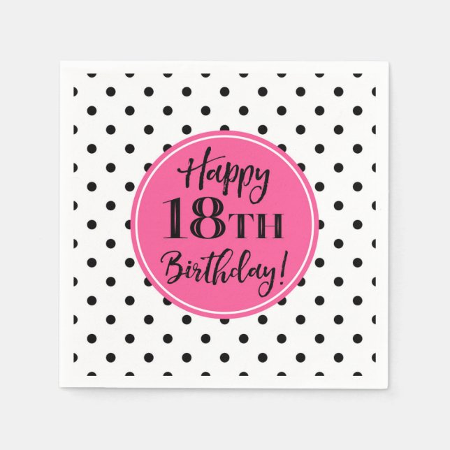 Serviette En Papier 18e anniversaire Pink Black White Dots serviettes (Devant)