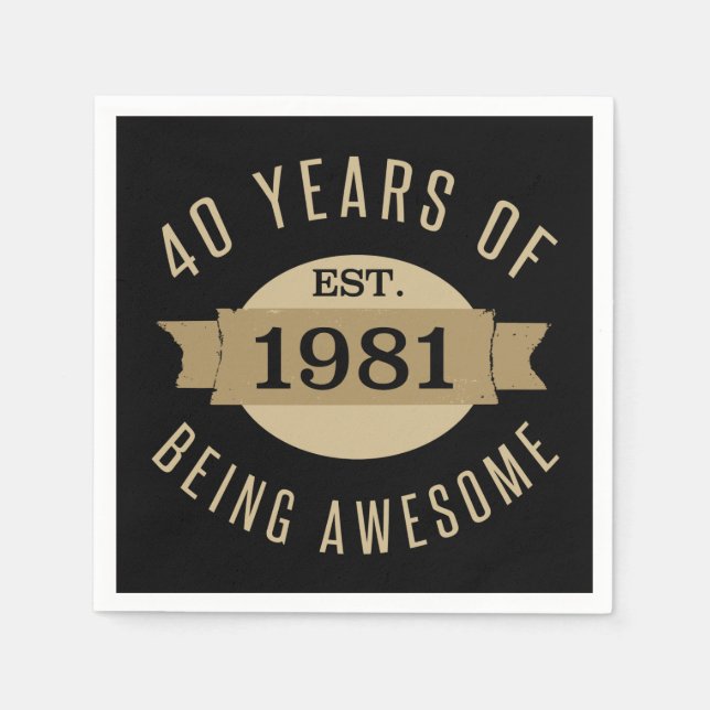 Serviette En Papier 1981 Amusant 40e anniversaire Awesome (Devant)