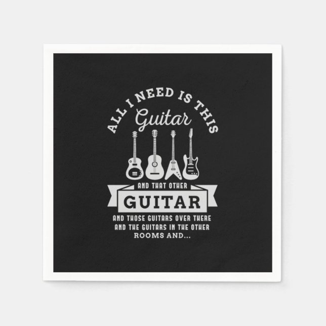 Serviette En Papier 39.All I Need Is This Guitar And That Other Guitar (Devant)