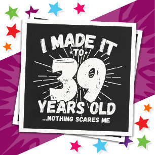 Serviette En Papier 39 Ans Mème Sarcastique vieux drôle 39ème annivers