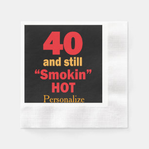 Serviette En Papier 40 et toujours anniversaire chaud de Smokin