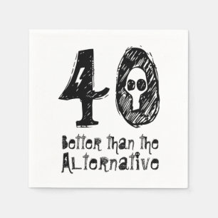 Serviette En Papier 40 meilleur que l'anniversaire drôle Q40