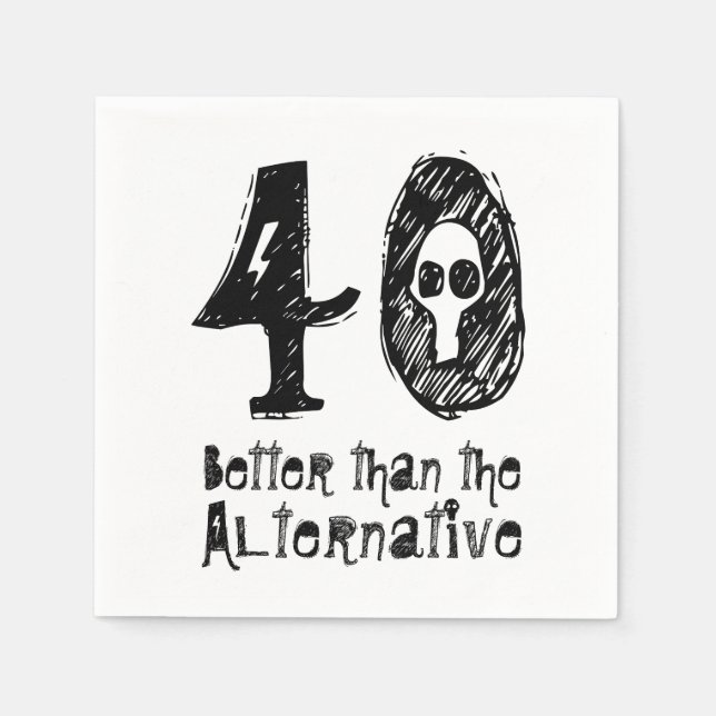 Serviette En Papier 40 Meilleure que l'alternative 40e anniversaire dr (Devant)
