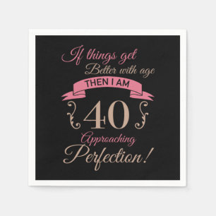 Serviette En Papier 40e anniversaire mieux avec l'âge