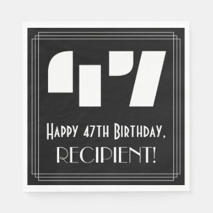 Serviette En Papier 47e anniversaire : Apparence Art Déco "47" + Nom
