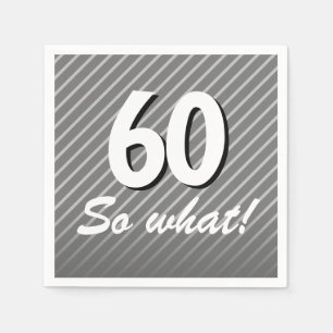 Serviette En Papier 60 alors quel Elégant Funny Grey 60e Anniversaire