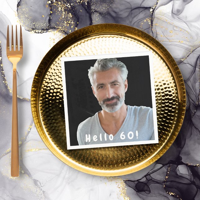 Serviette En Papier 60e anniversaire photo bonjour 60 hommes (Créateur téléchargé)