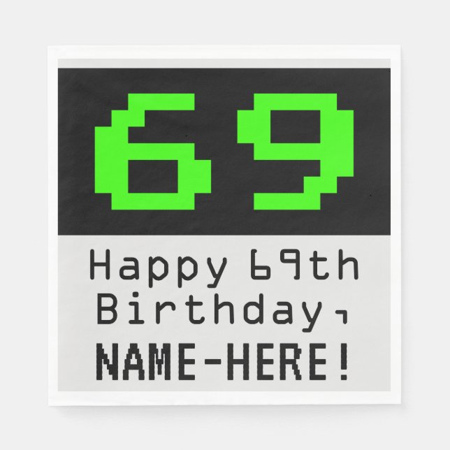 Serviette En Papier 69e anniversaire - Nerdy / Geeky Style "69" & Nom (Devant)