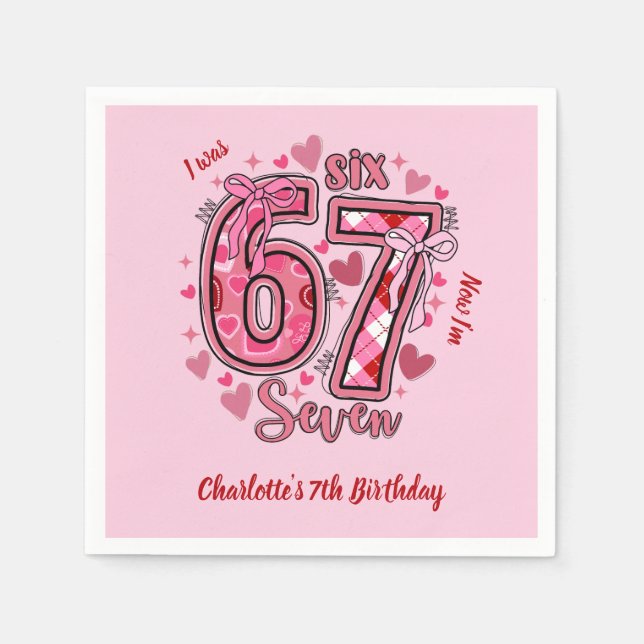 Serviette En Papier 6 7 Six Seven Meme Trend Pink Girls 7th Birthday (Devant)