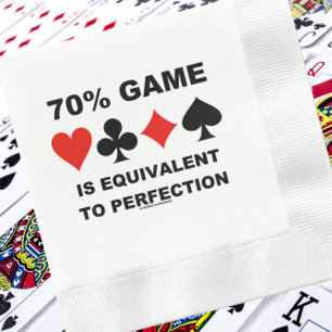Serviette En Papier 70% Jeu Est Équivalent À L'Humour De Pont De Perfe