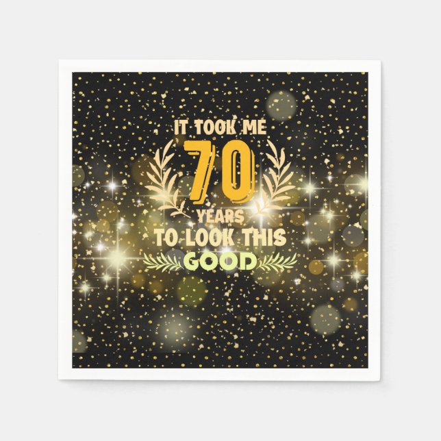 Serviette En Papier 70ème anniversaire m'a pris 70 ans pour regarder c (Devant)