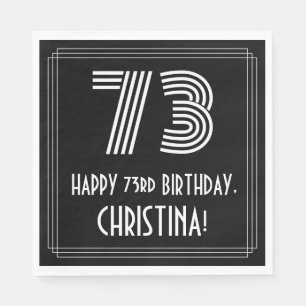 Serviette En Papier 73e anniversaire : Apparence Art Déco "73" + Nom