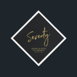 Serviette En Papier À 70 | Black moderne 70th Birthday Party<br><div class="desc">Cette serviette en papier personnalisée ajoutera des détails élégants à votre célébration du 70e anniversaire. Ce design est composé d'une simple écriture en or chic "Soixante-dix" avec du texte personnalisé. Des invitations et des fournitures de fête correspondants sont disponibles dans ma boutique BaraBomDesign.</div>