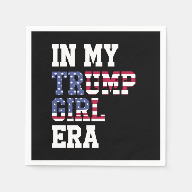 Serviette En Papier À l'ère de ma fille Trump, 47e président des États (Devant)