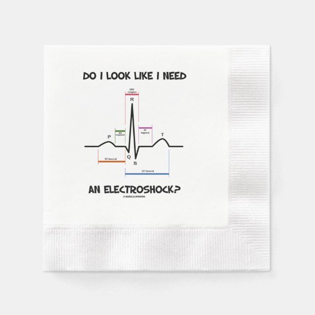 Serviette En Papier Ai-je l'air d'avoir besoin d'un électrochoc? EKG E (Devant)
