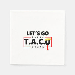 Serviette En Papier Allez TACO Trump 4 juillet amateurs de Taco
