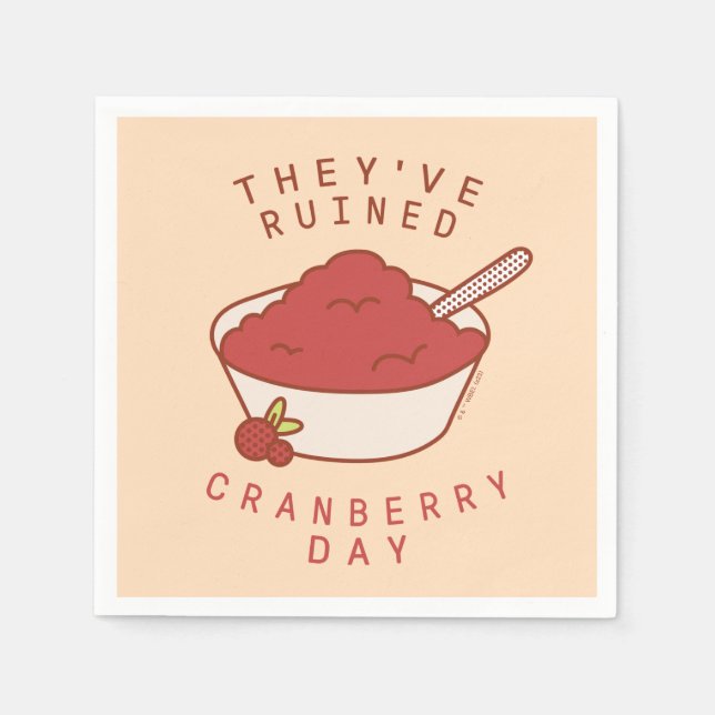 Serviette En Papier AMIS™ | Ils ont ruiné Cranberry Day (Devant)