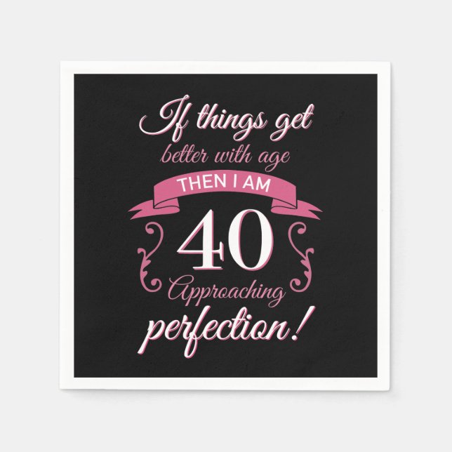 Serviette En Papier Amusant 40ème anniversaire 'Perfection' (Devant)