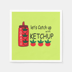 Serviette En Papier Attrapons-nous avec Ketchup Party