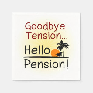 Serviette En Papier Au revoir tension, bonjour retraite drôle de