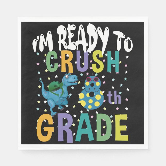 Serviette En Papier Back to School I'm Ready To Crush 8e Grade Dino (Devant)