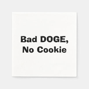 Serviette En Papier Bad DOGE, pas de biscuit
