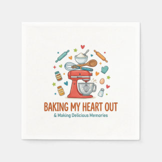 Serviette En Papier Baking My Heart Out & Making Delicious Memories 