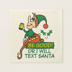 Serviette En Papier Be Good Says Christmas Elfe