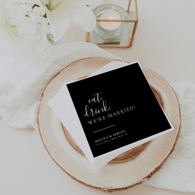 Serviette En Papier Black White Eat Drink Nous sommes mariés Mariage (Créateur téléchargé)