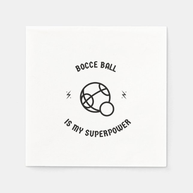 Serviette En Papier Bocce ball is my superpower (Devant)