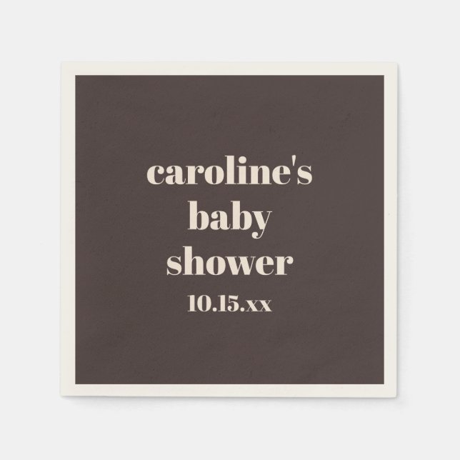 Serviette En Papier Bold Earthy Brown Modern Fun Custom Baby Shower (Devant)