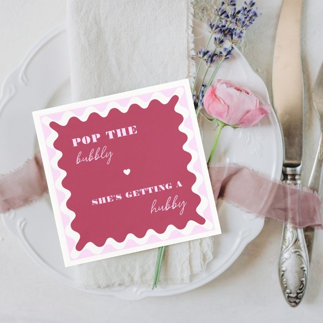 Serviette En Papier Bold Magenta Pop the Bubbly She's Getting a Hubby (Créateur téléchargé)