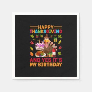 Serviette En Papier Bon thanksgiving Et C'Est Mon Anniversaire