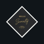 Serviette En Papier Bonjour soixante-dix | Black & Gold 70th Birthday<br><div class="desc">Cette serviette en papier noir et or ajoutera des détails élégants à votre célébration du 70e anniversaire. Ce design comprend la typographie moderne "Hello Seventy" avec du texte personnalisé. Des invitations et des fournitures de fête correspondants sont disponibles dans ma boutique BaraBomDesign.</div>