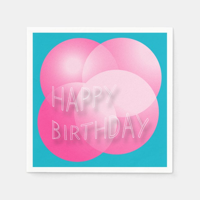 Serviette En Papier Bonne Anniversaire Bubbles rose choisir Arrière -  (Devant)