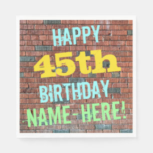 Serviette En Papier Brick Wall Graffiti Inspecred 45th Birthday + nom