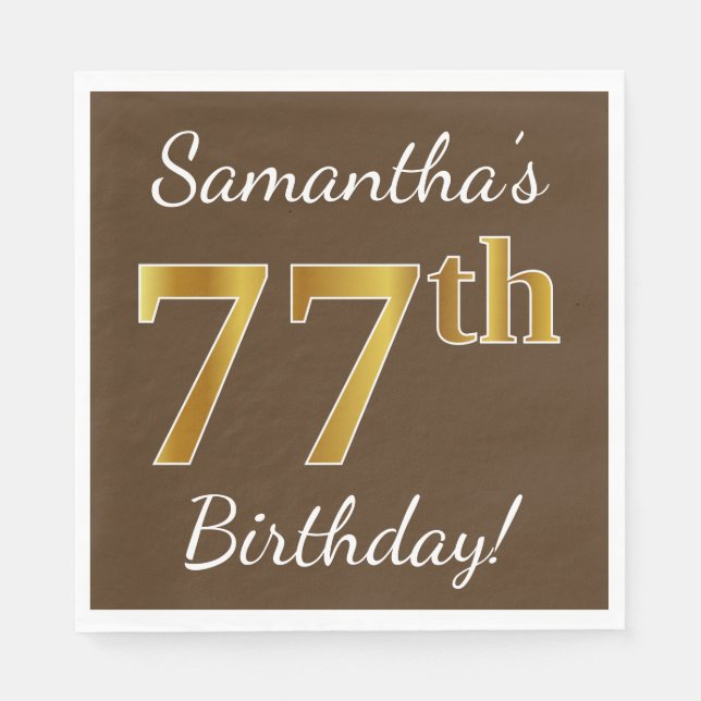 Serviette En Papier Brown, Faux Gold 77e anniversaire + Nom personnali (Devant)