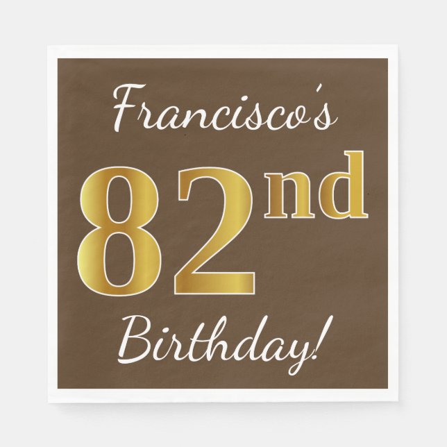 Serviette En Papier Brown, Faux Gold 82e anniversaire + Nom personnali (Devant)